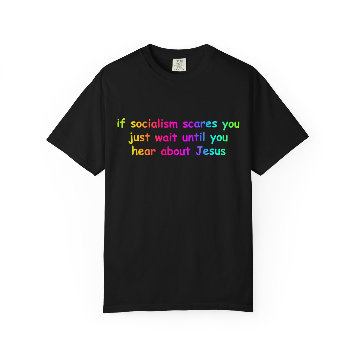 Socialist Jesus — Modern Theological Irony Slogan Tee