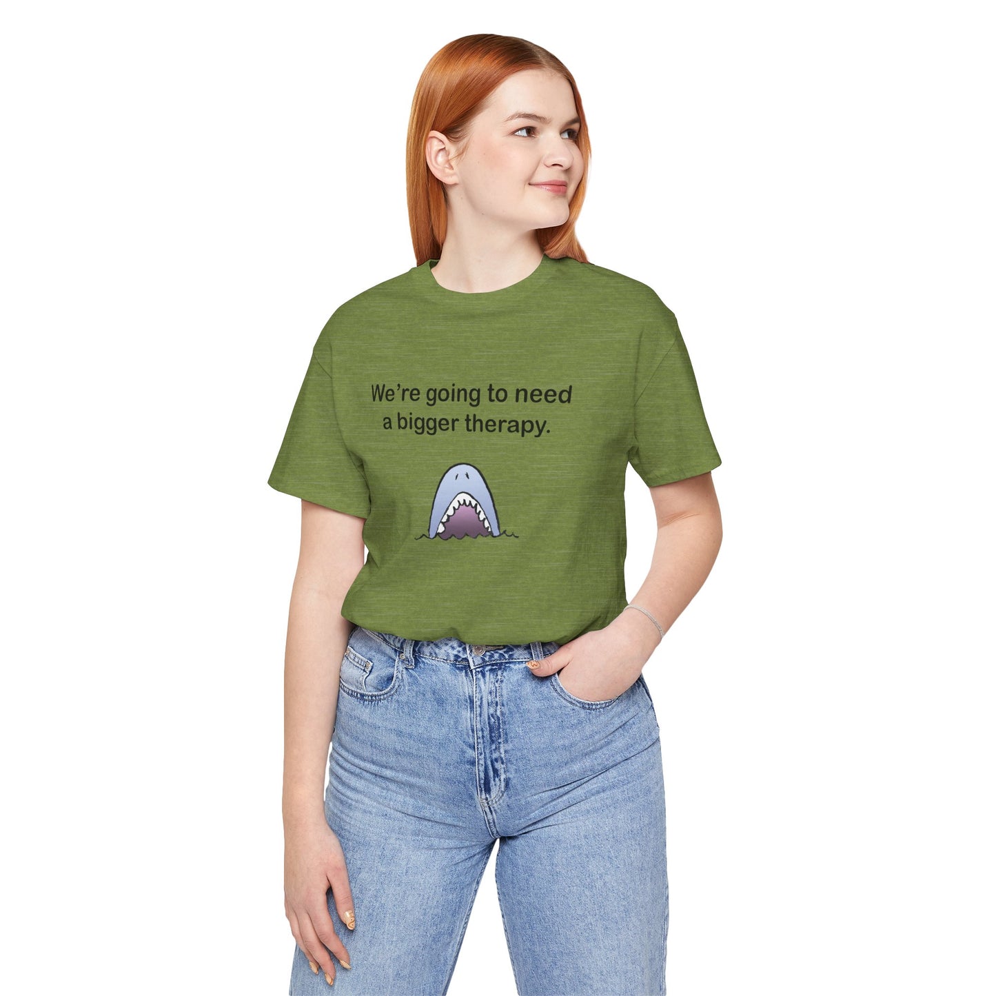 Funny Shark Tee — "We’re Going to Need a Bigger Therapy" Graphic T-Shirt