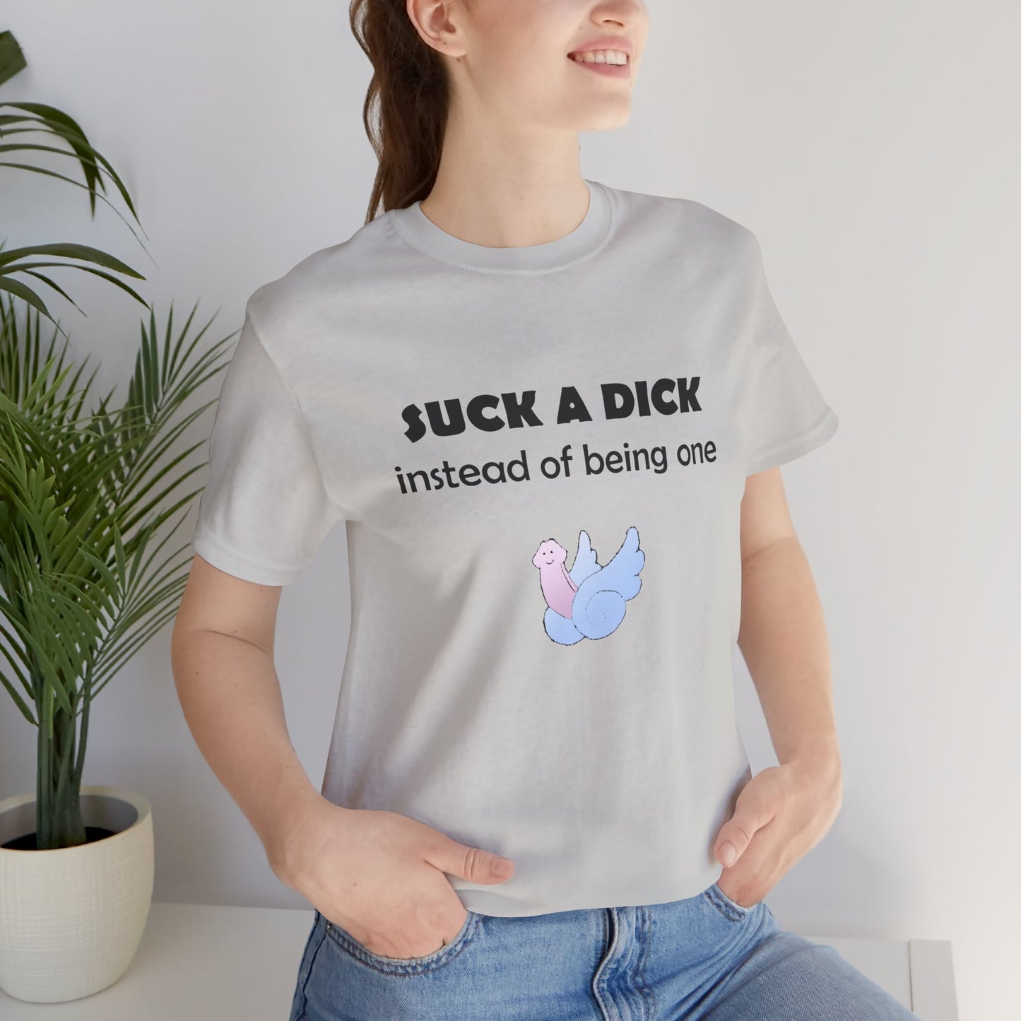 Suck a Dick Instead of Being One Tee — Funny Sarcastic Graphic T-Shirt with Cute Bird