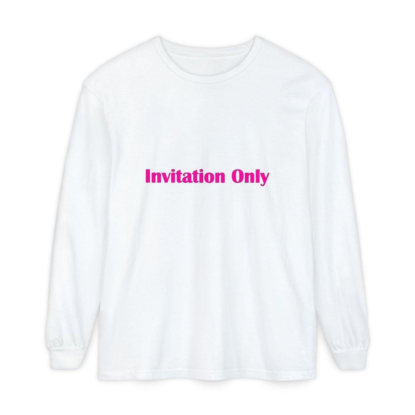 Invitation Only Long Sleeve Tee — Minimal Pink Text Graphic