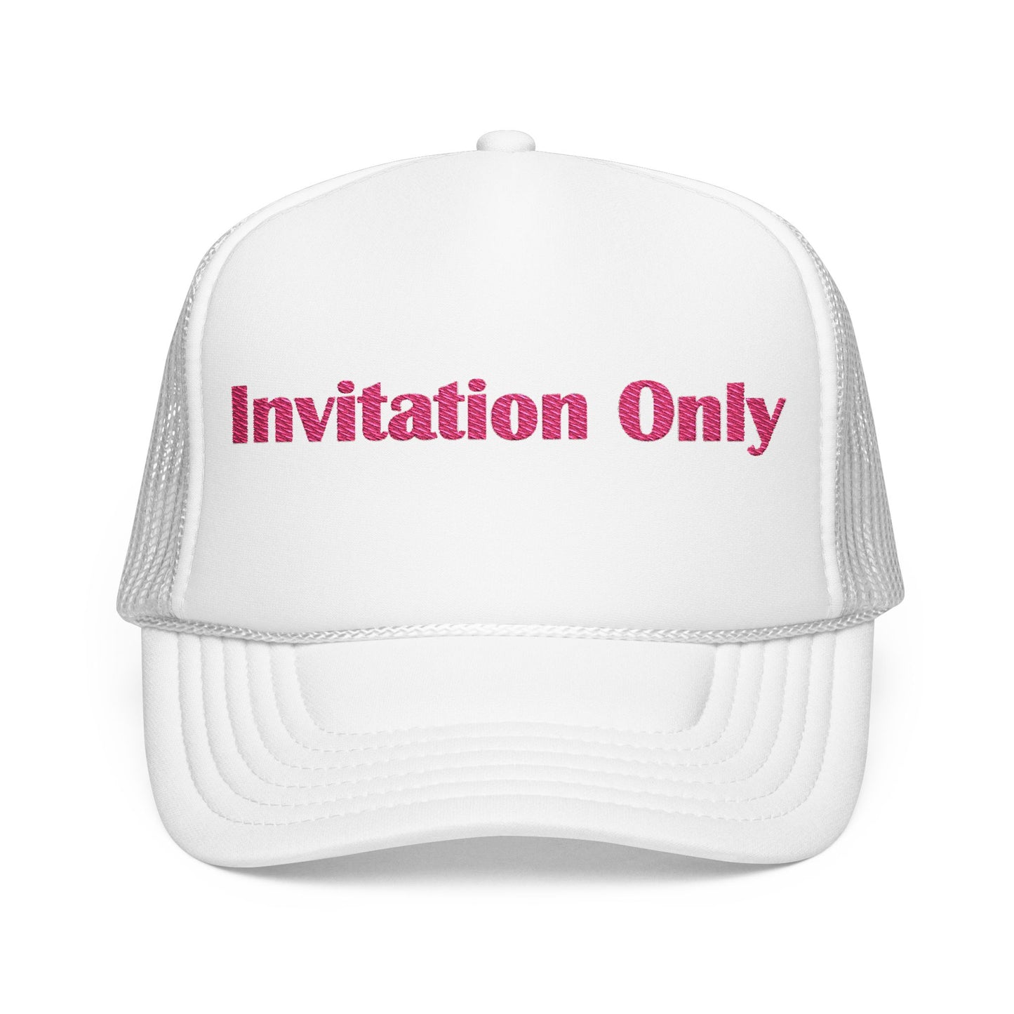 Invitation Only Trucker Hat — Pink Text Foam Cap