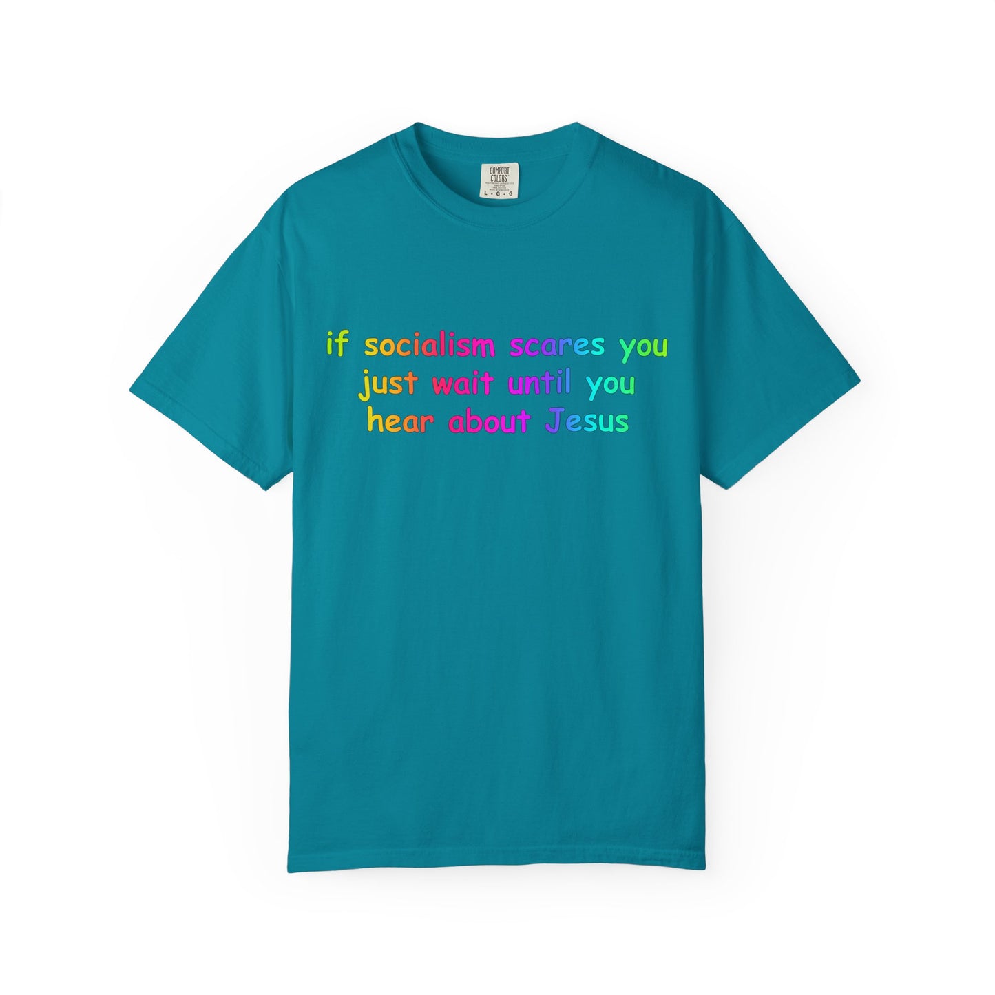 Socialist Jesus — Modern Theological Irony Slogan Tee