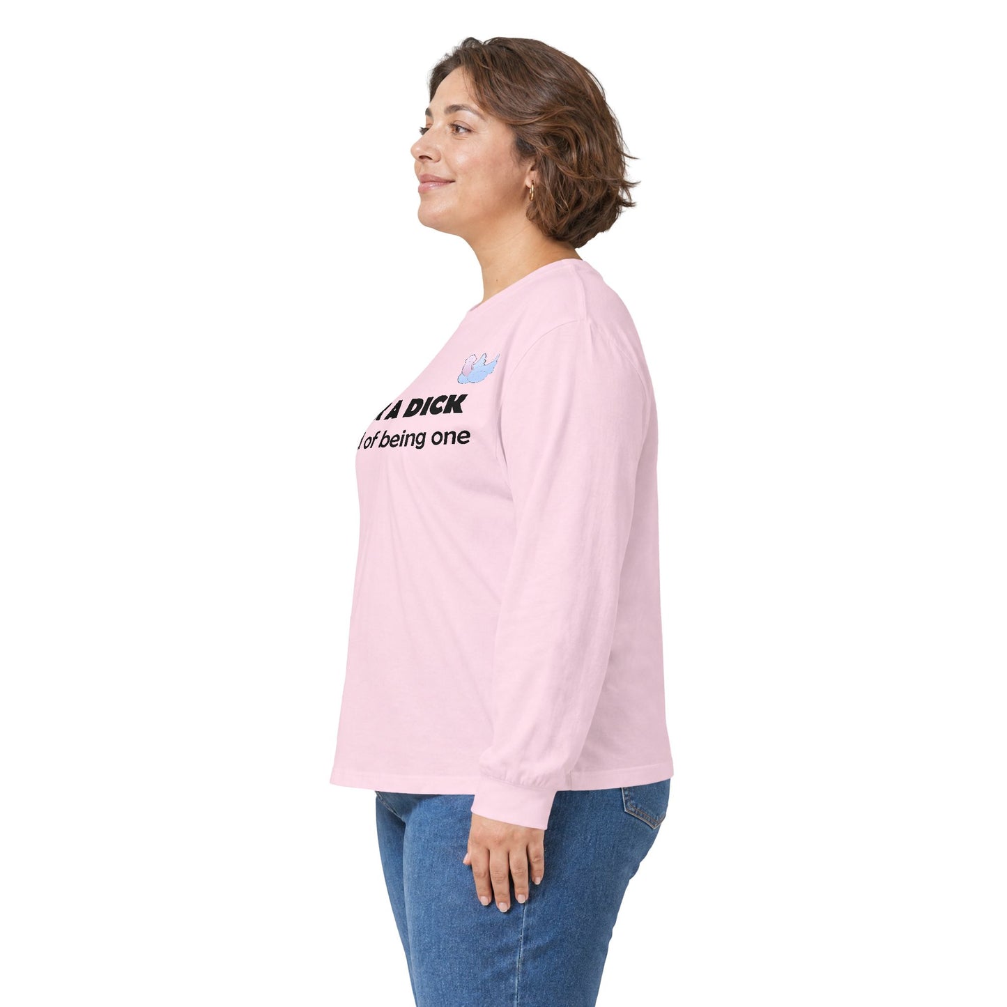 Graphic Squared Long Sleeve Tee — “Suck a Dick Instead of Being One”
