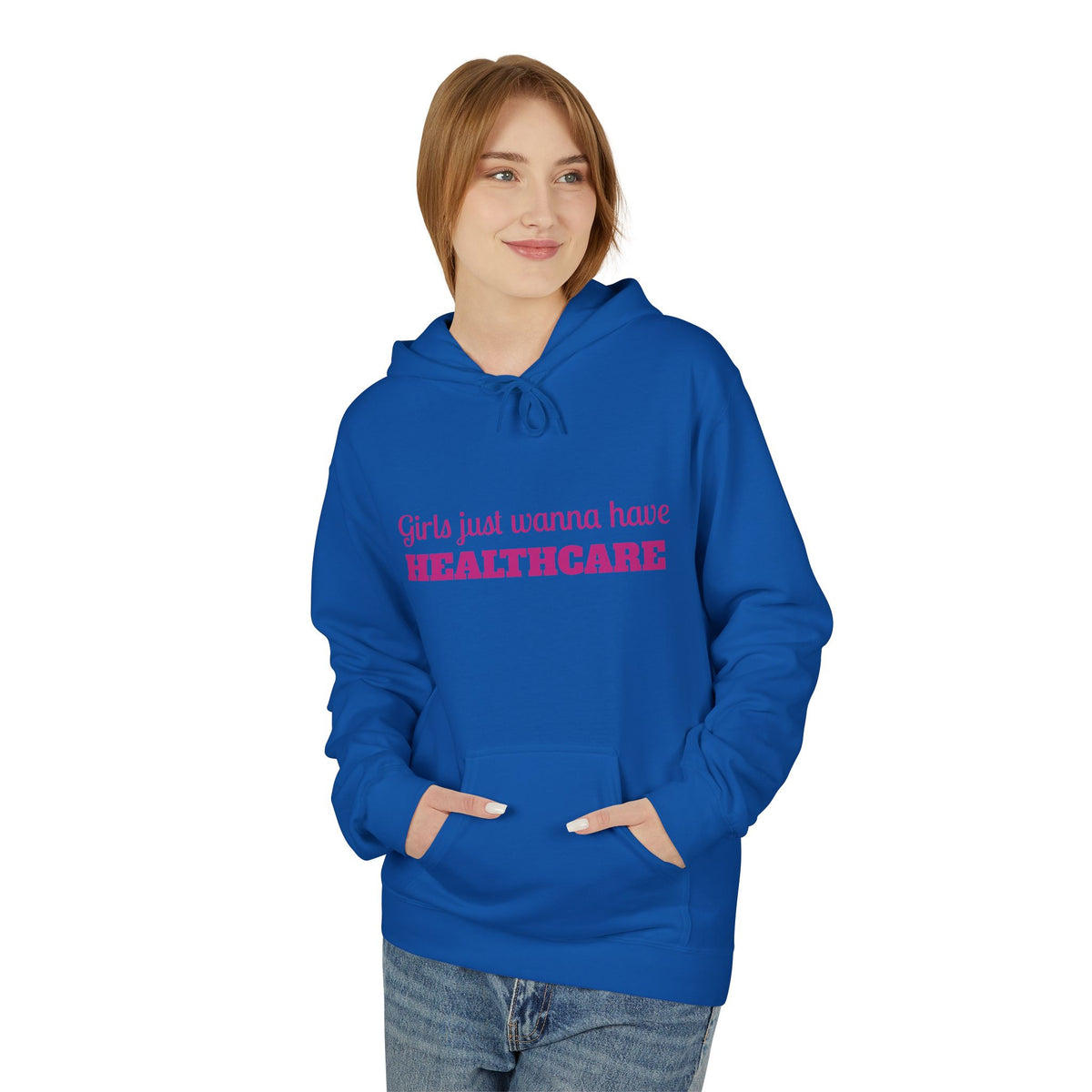 Girls Just Wanna Have Healthcare Unisex Midweight Softstyle Fleece Hoodie
