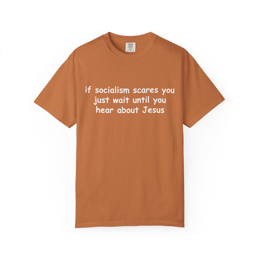 Socialist Jesus — Modern Theological Irony Slogan Tee
