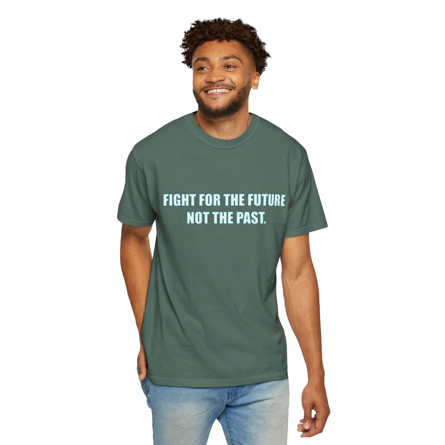 Fight for the Future T-Shirt — Environmental Urgency Slogan Tee