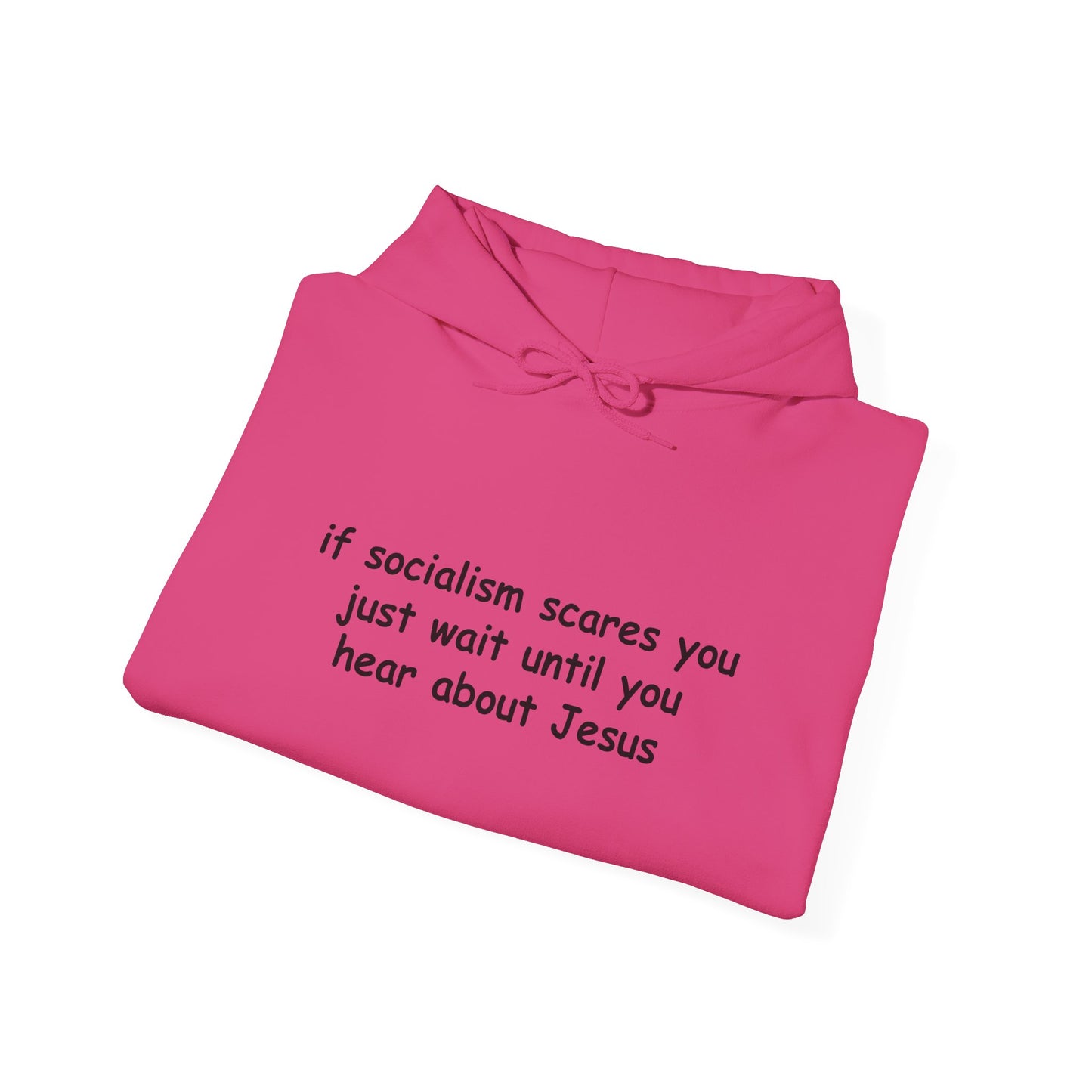 Hoodie — Socialist Jesus Ironic Slogan Hoodie
