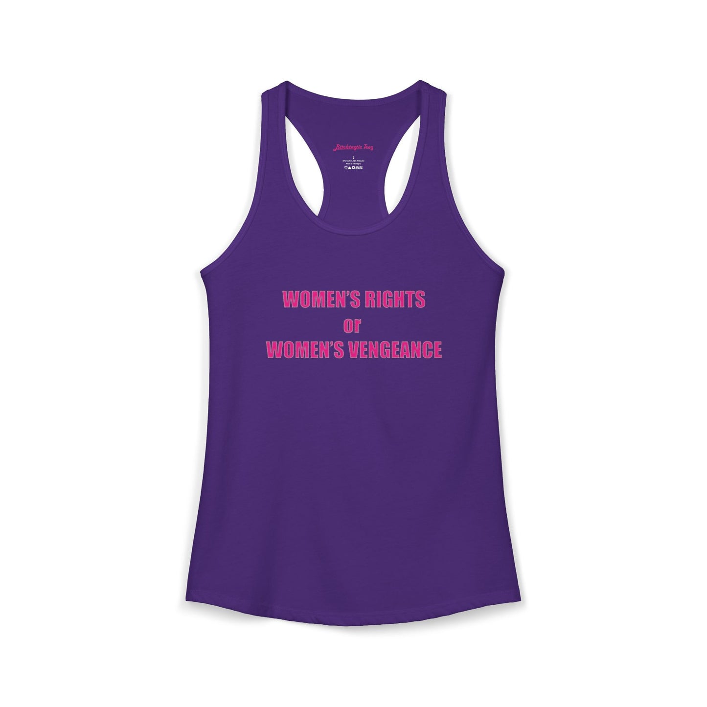 Women's Rights or Women's Vengeance Racerback Tank