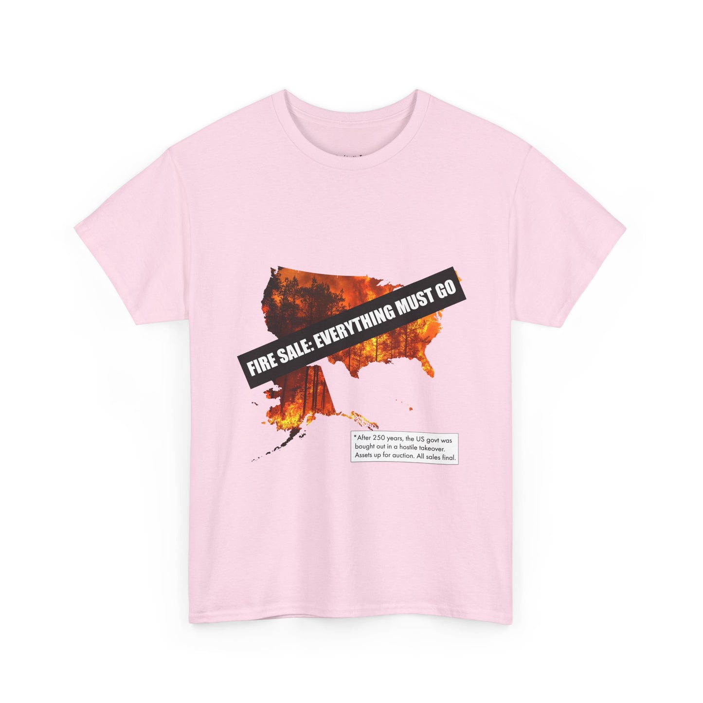 250th anniversary T-Shirt — USA on Fire Graphic Tee with “Fire Sale: Everything Must Go” Text