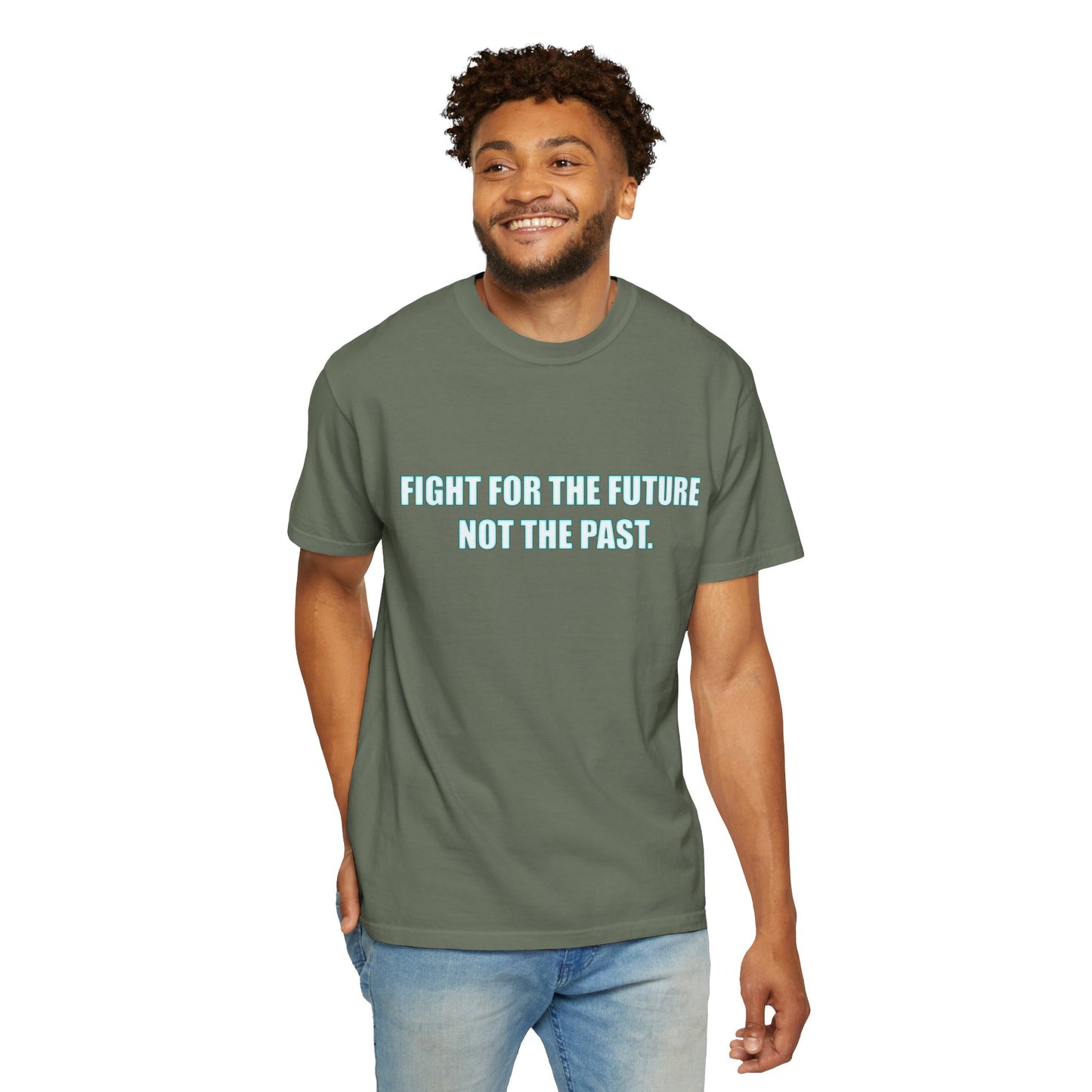 Fight for the Future T-Shirt — Environmental Urgency Slogan Tee