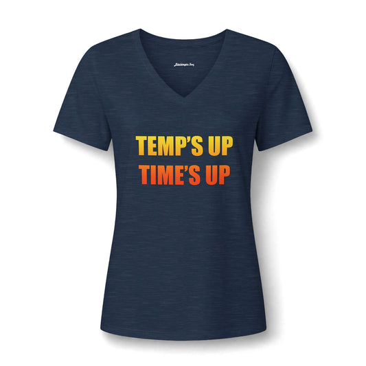 Temps Up Time's Up V-Neck Tee — Climate Awareness Statement Shirt