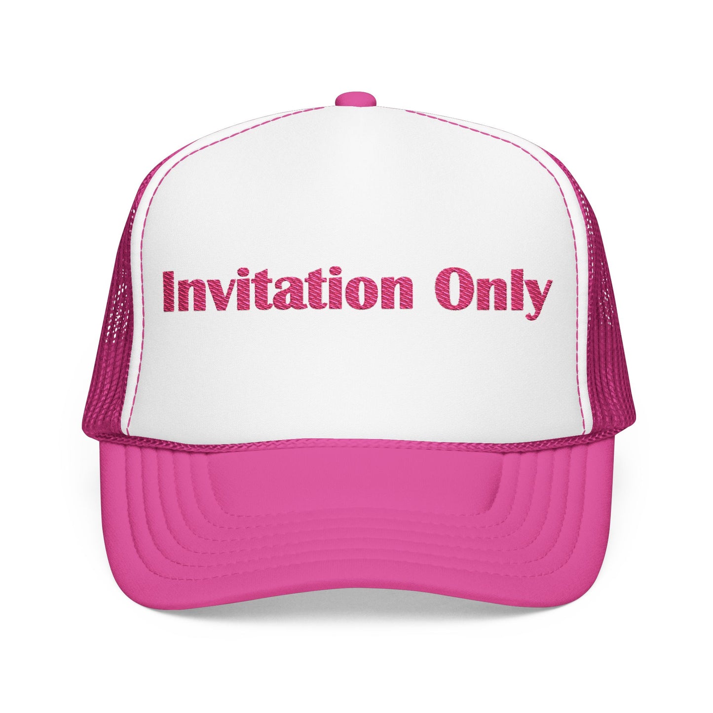Invitation Only Trucker Hat — Pink Text Foam Cap