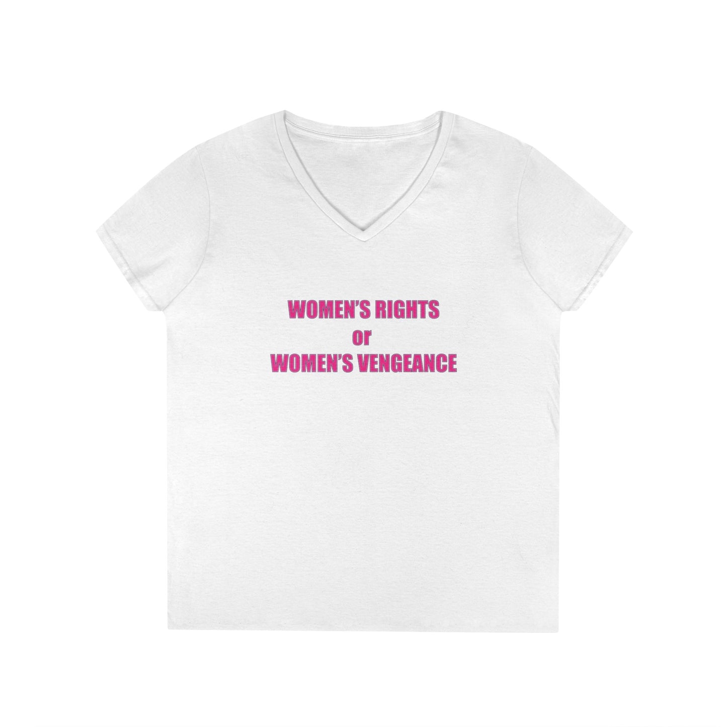 Women's Rights or Women's Vengeance V-Neck Tee