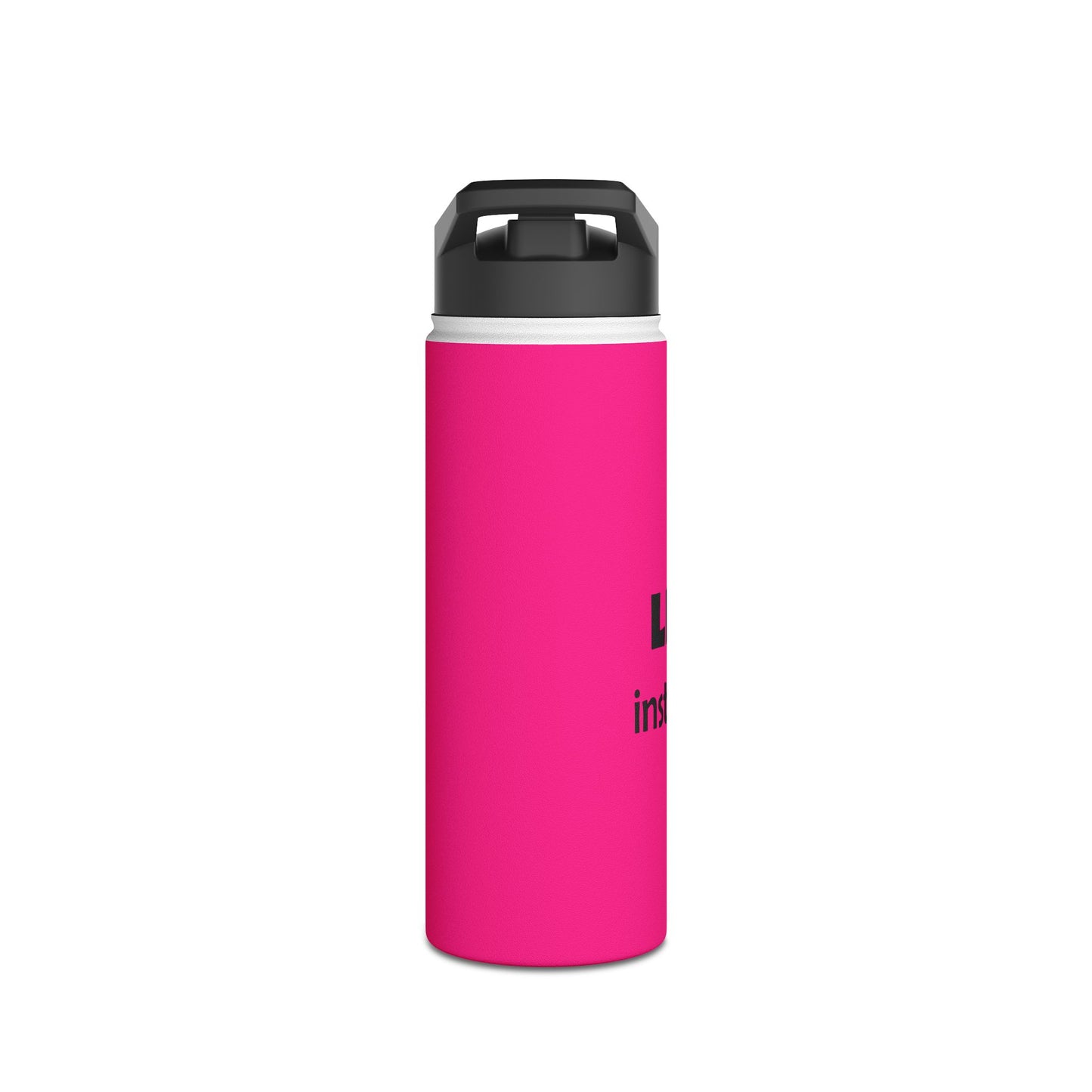 Bold Pink Stainless Steel Water Bottle —  'Lick a Cunt instead of being one' Sassy Insult Design