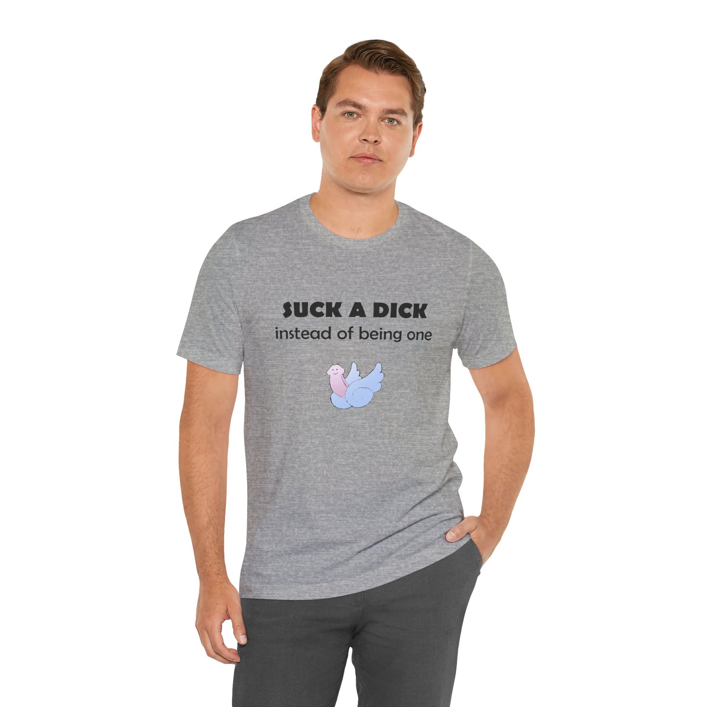 Suck a Dick Instead of Being One Tee — Funny Sarcastic Graphic T-Shirt with Cute Bird
