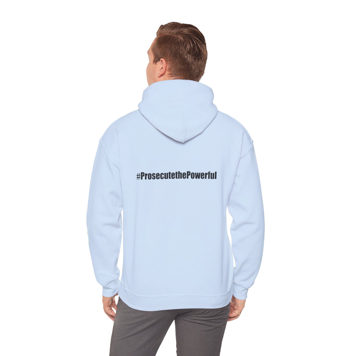#OneJustice Hoodie — #ProsecutethePowerful Pullover