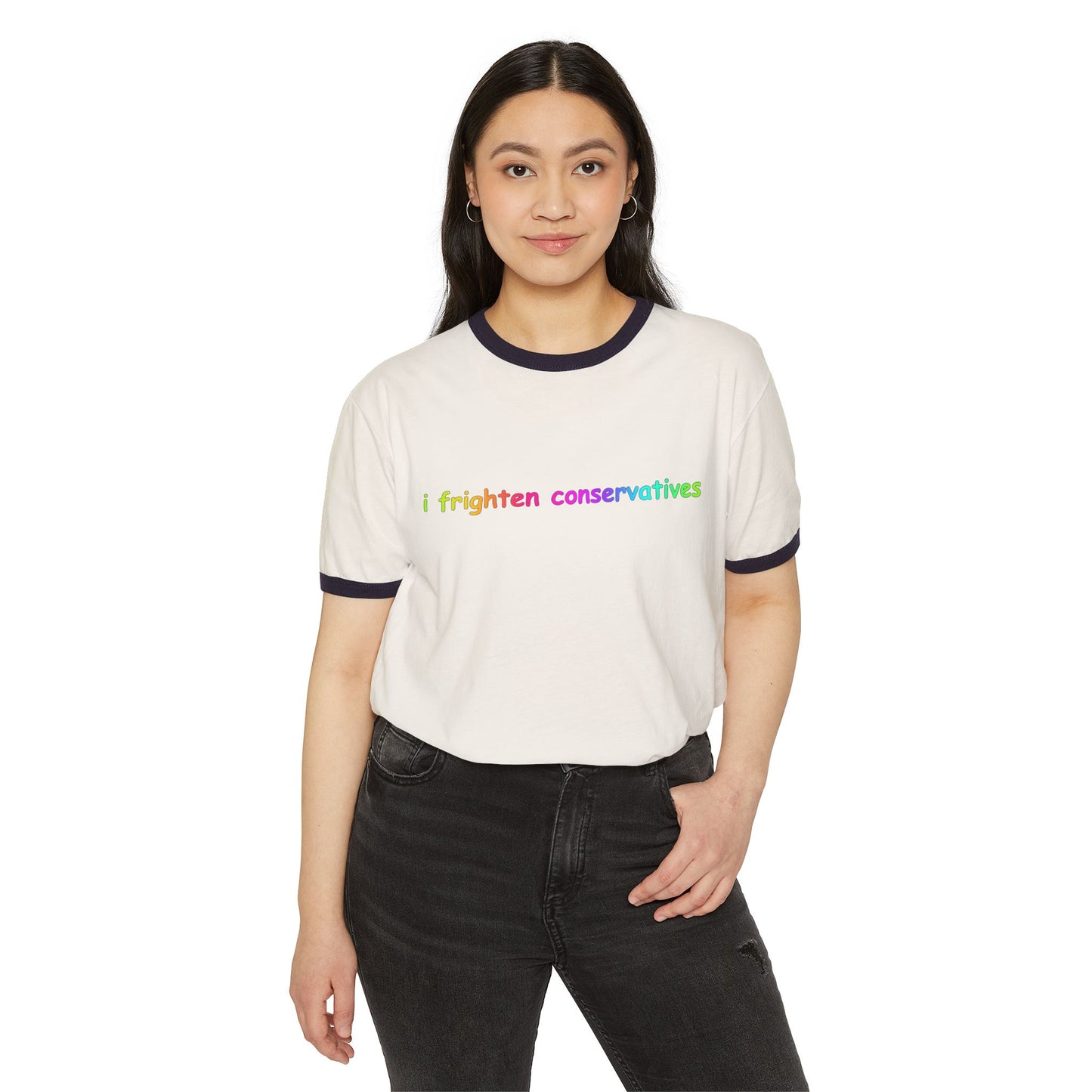 I Frighten Conservatives Ringer T‑Shirt — Rainbow Political Statement Tee