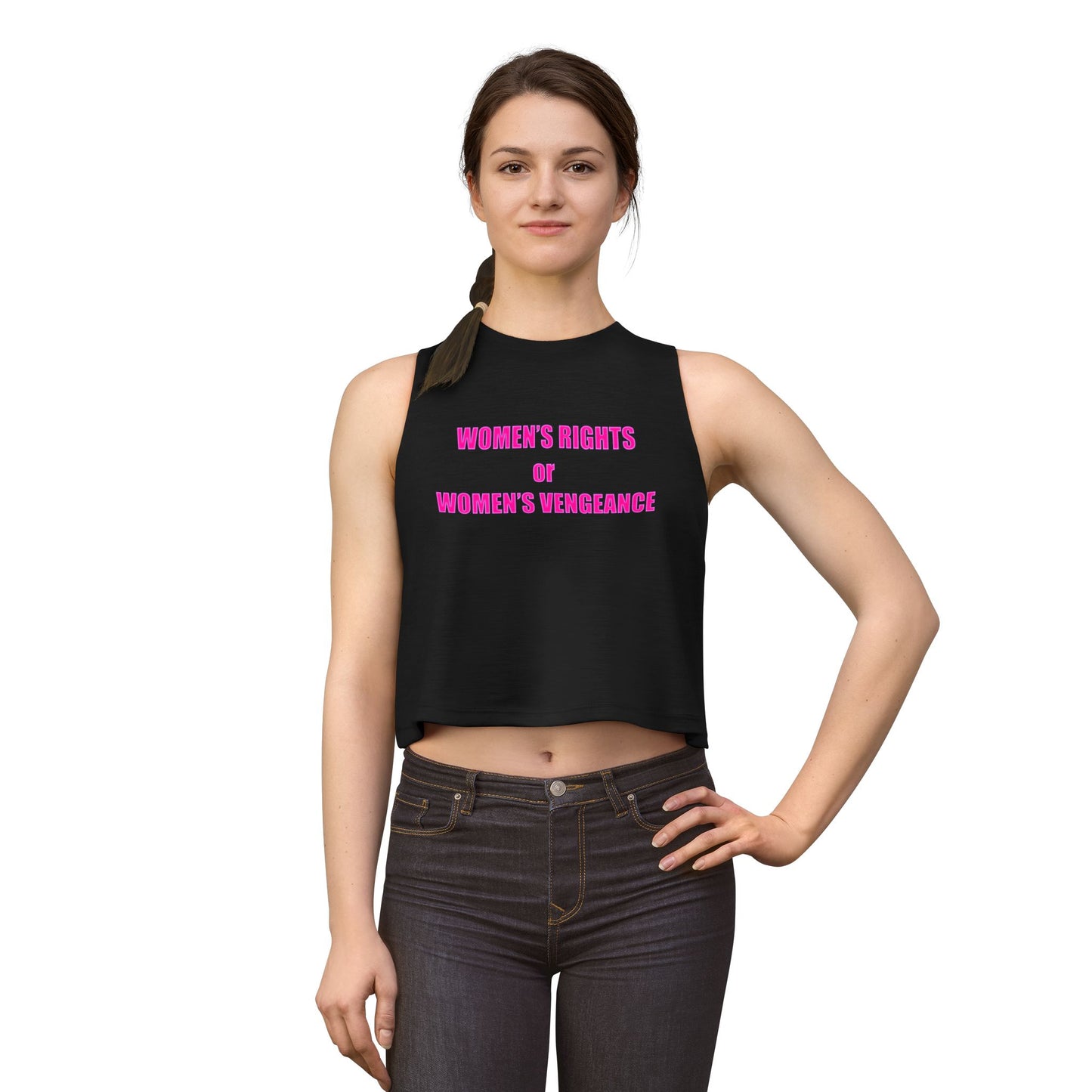 Women's Crop Top — "Women's Rights or Women's Vengeance" Feminist Statement Tank