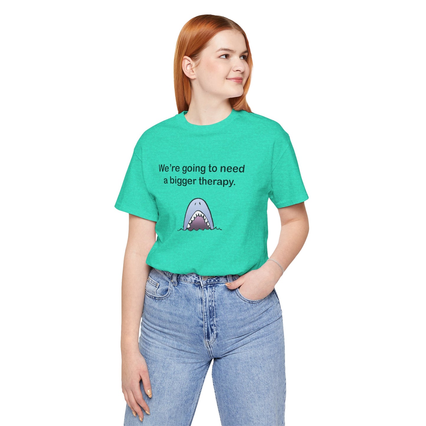 Funny Shark Tee — "We’re Going to Need a Bigger Therapy" Graphic T-Shirt