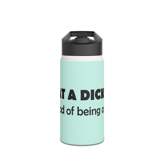 Stainless Steel Water Bottle — "Eat a Dick" Mint Travel Bottle