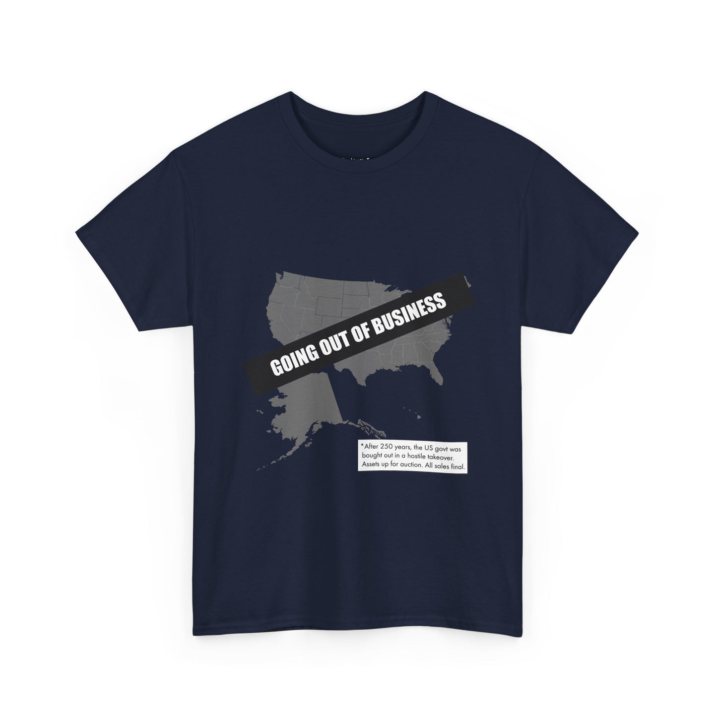T‑Shirt — "Going Out of Business" USA Map Graphic Tee