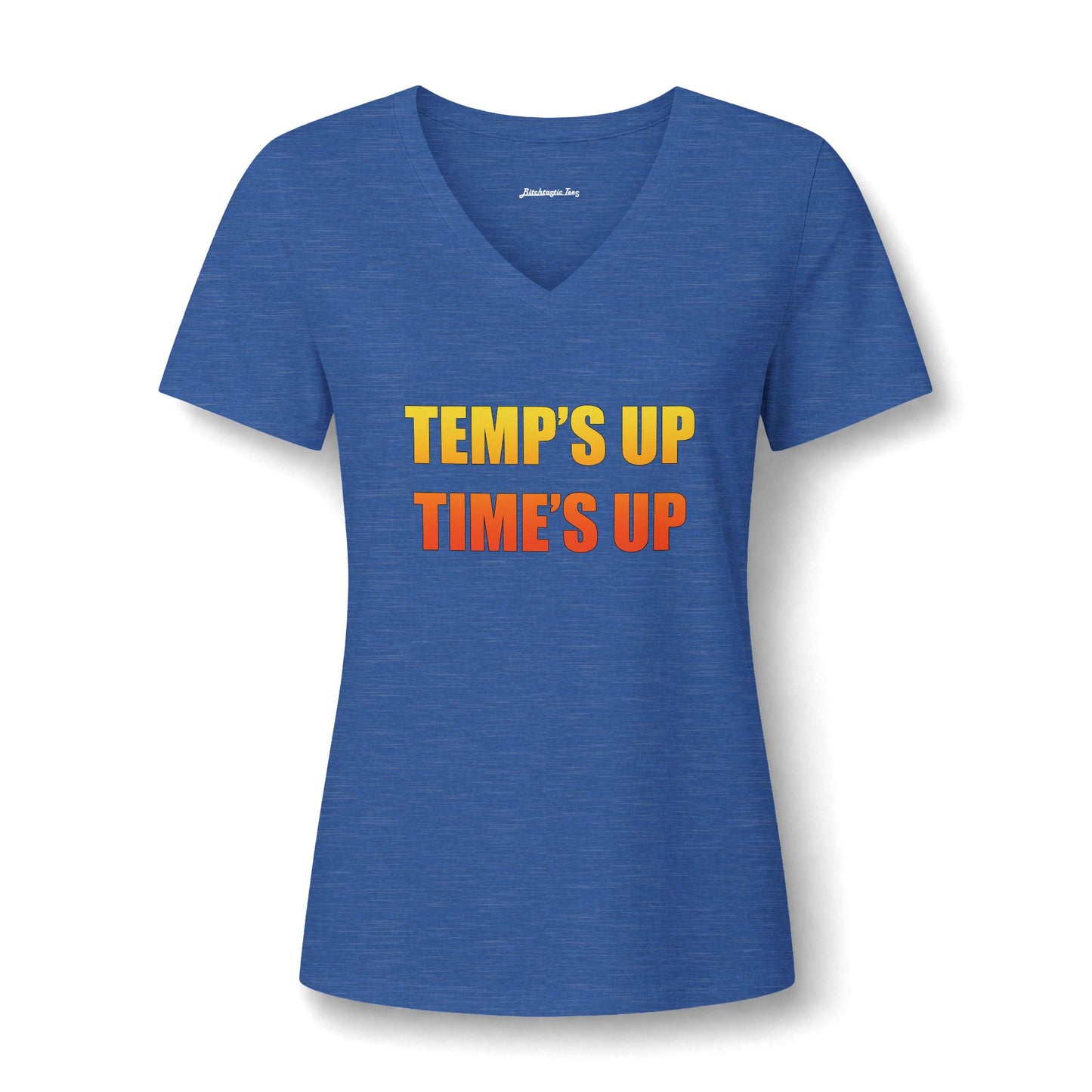 Temps Up Time's Up V-Neck Tee — Climate Awareness Statement Shirt