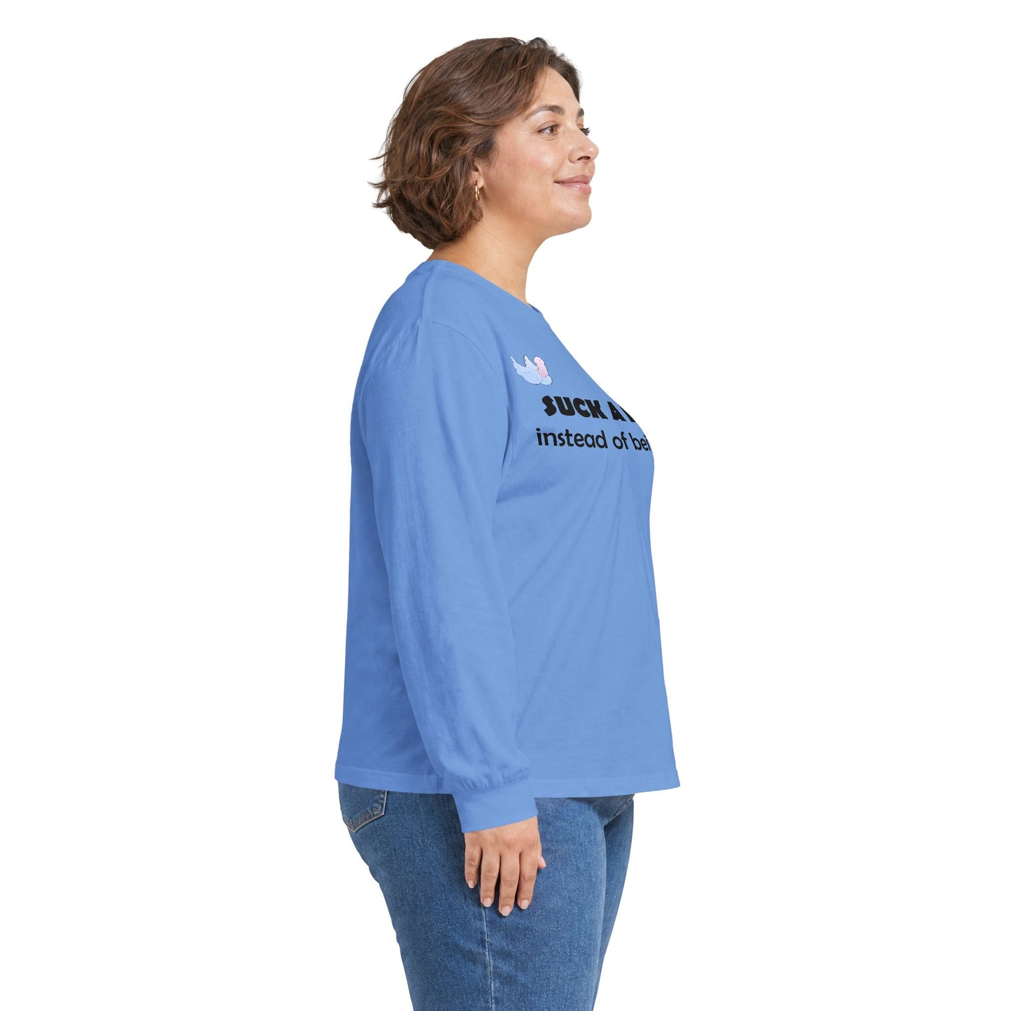 Graphic Squared Long Sleeve Tee — “Suck a Dick Instead of Being One”