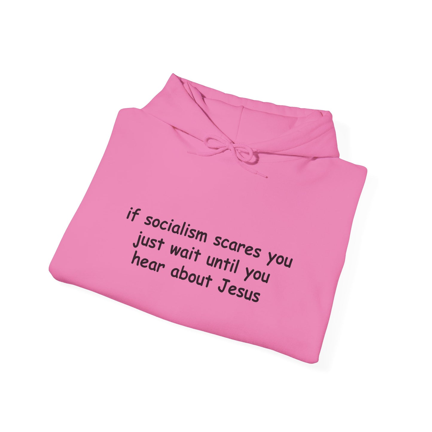 Hoodie — Socialist Jesus Ironic Slogan Hoodie