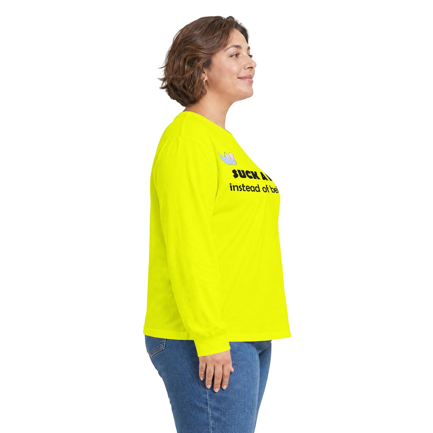 Graphic Squared Long Sleeve Tee — “Suck a Dick Instead of Being One”