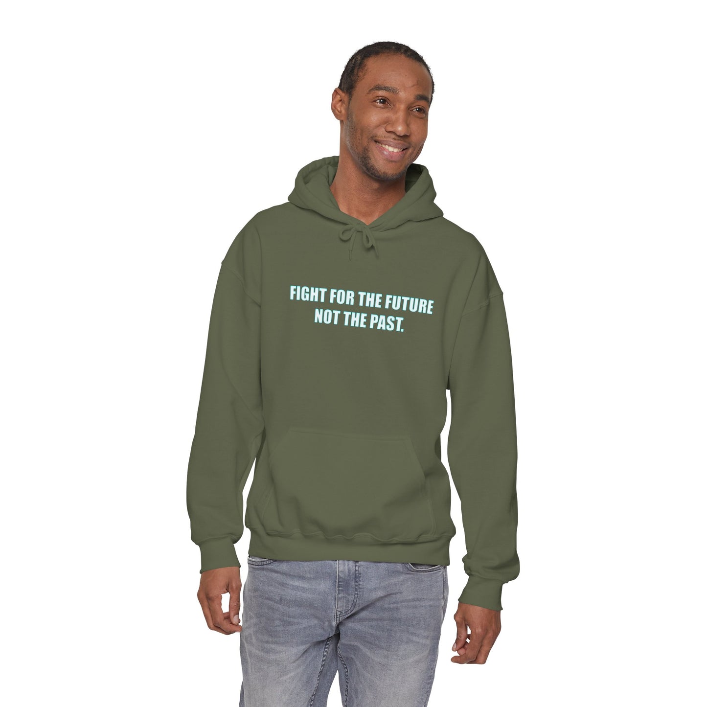 Hoodie - "Fight for the Future Not the Past" Inspirational Protest Hoodie