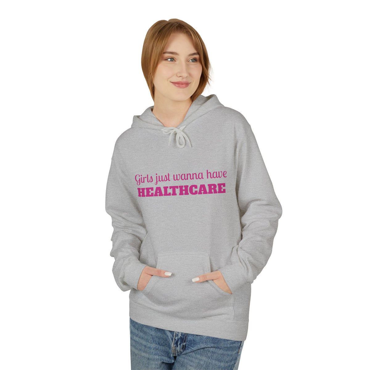 Girls Just Wanna Have Healthcare Unisex Midweight Softstyle Fleece Hoodie