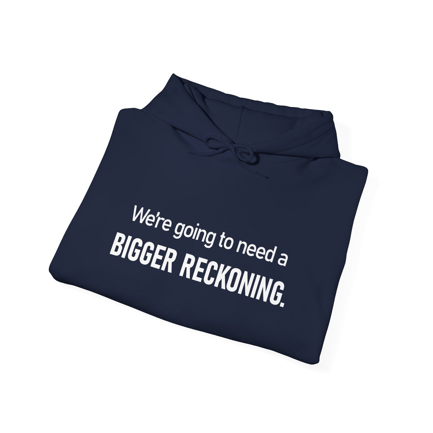 BIGGER RECKONING Hoodie — Minimalist Text Graphic Pullover
