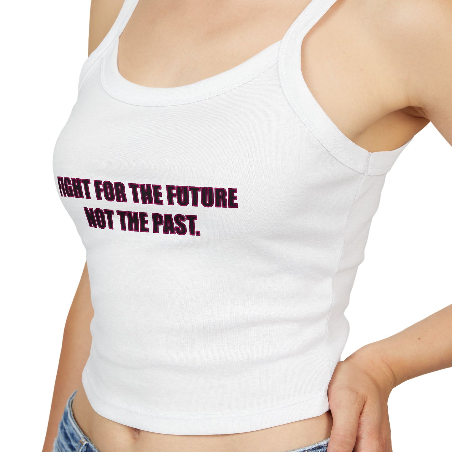 Spaghetti Tank – "Fight for the Future, Not the Past" Environmental Graphic Crop Top