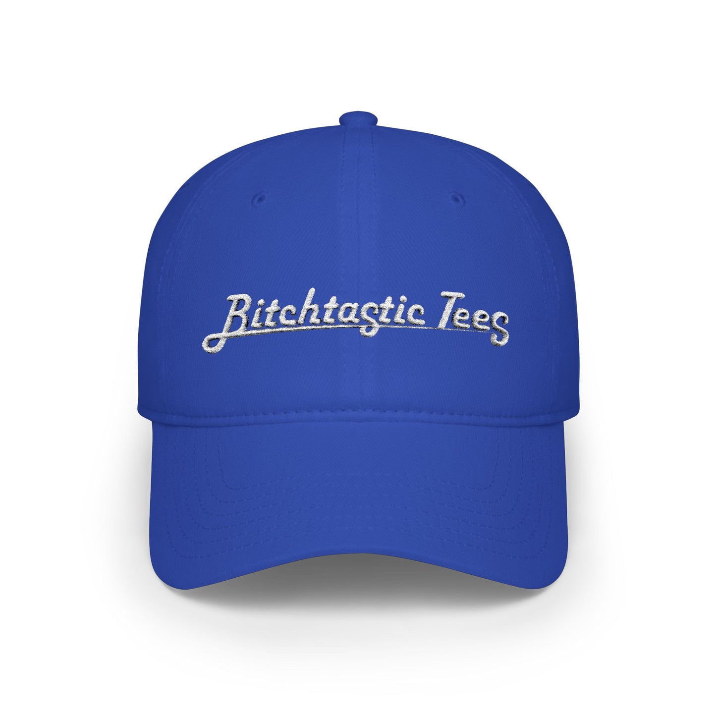 Low Profile Baseball Cap — "Bitchtastic Tees" White Script Embroidered Hat