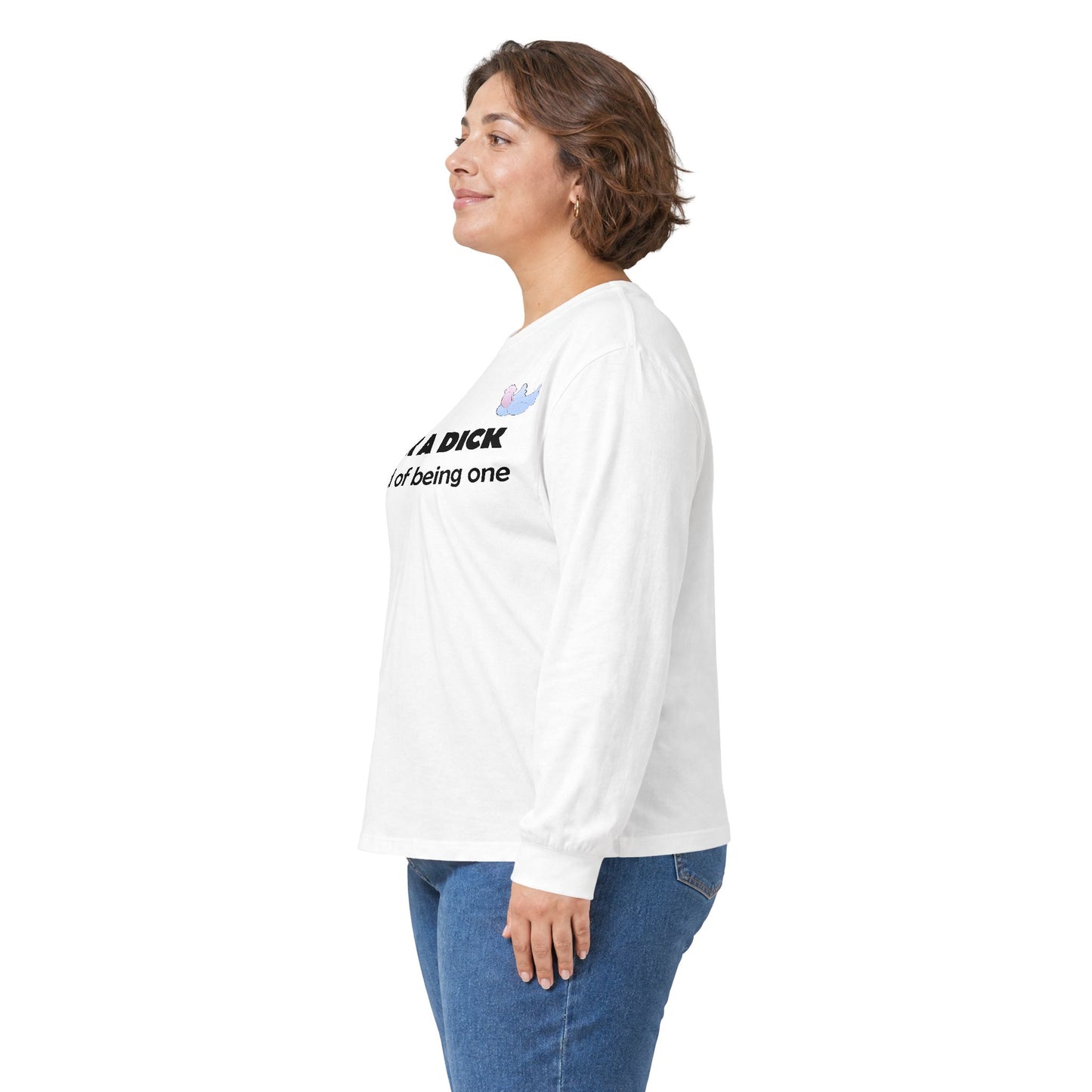 Graphic Squared Long Sleeve Tee — “Suck a Dick Instead of Being One”