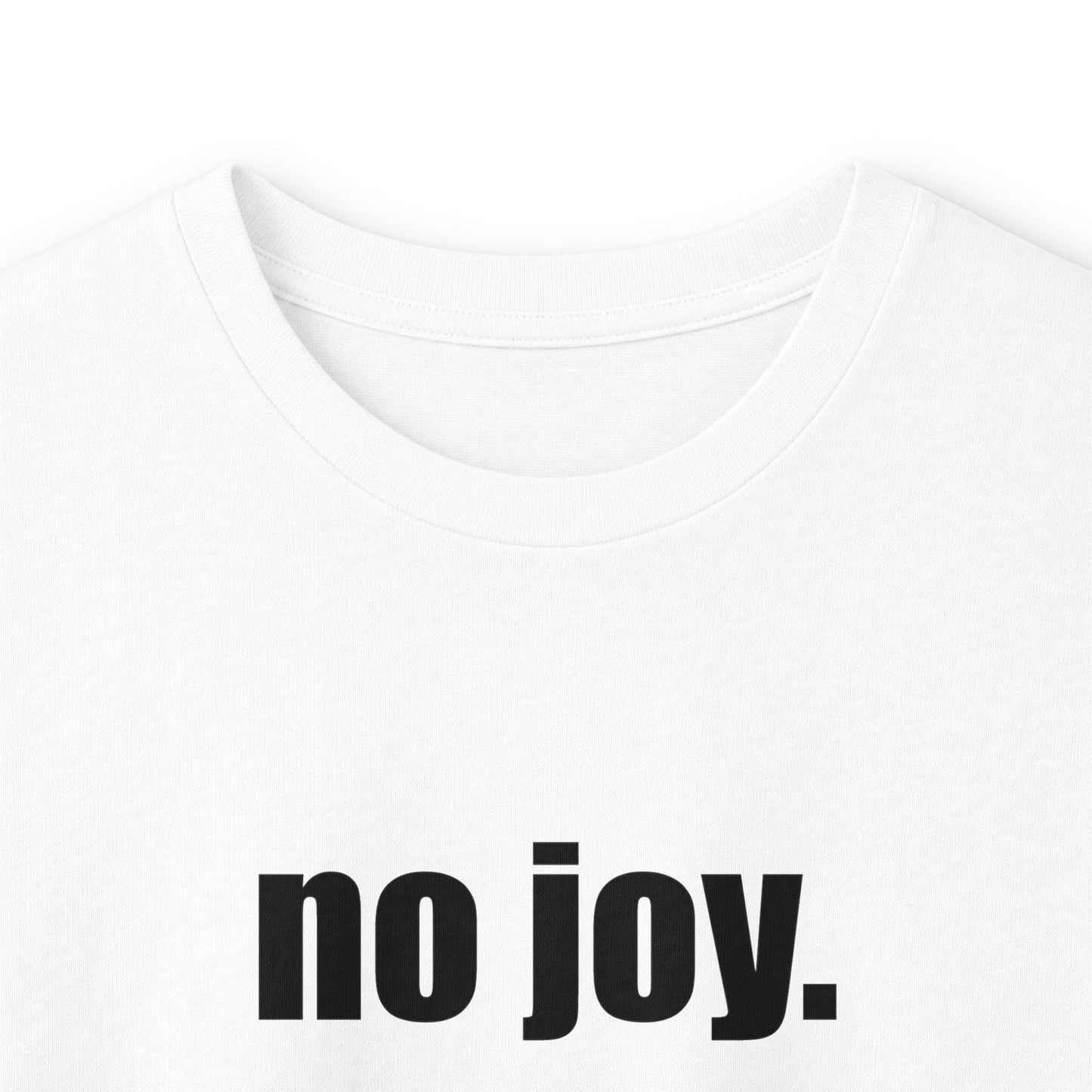 Long Sleeve Tee — "no joy. just memes." Minimalist Meme Shirt