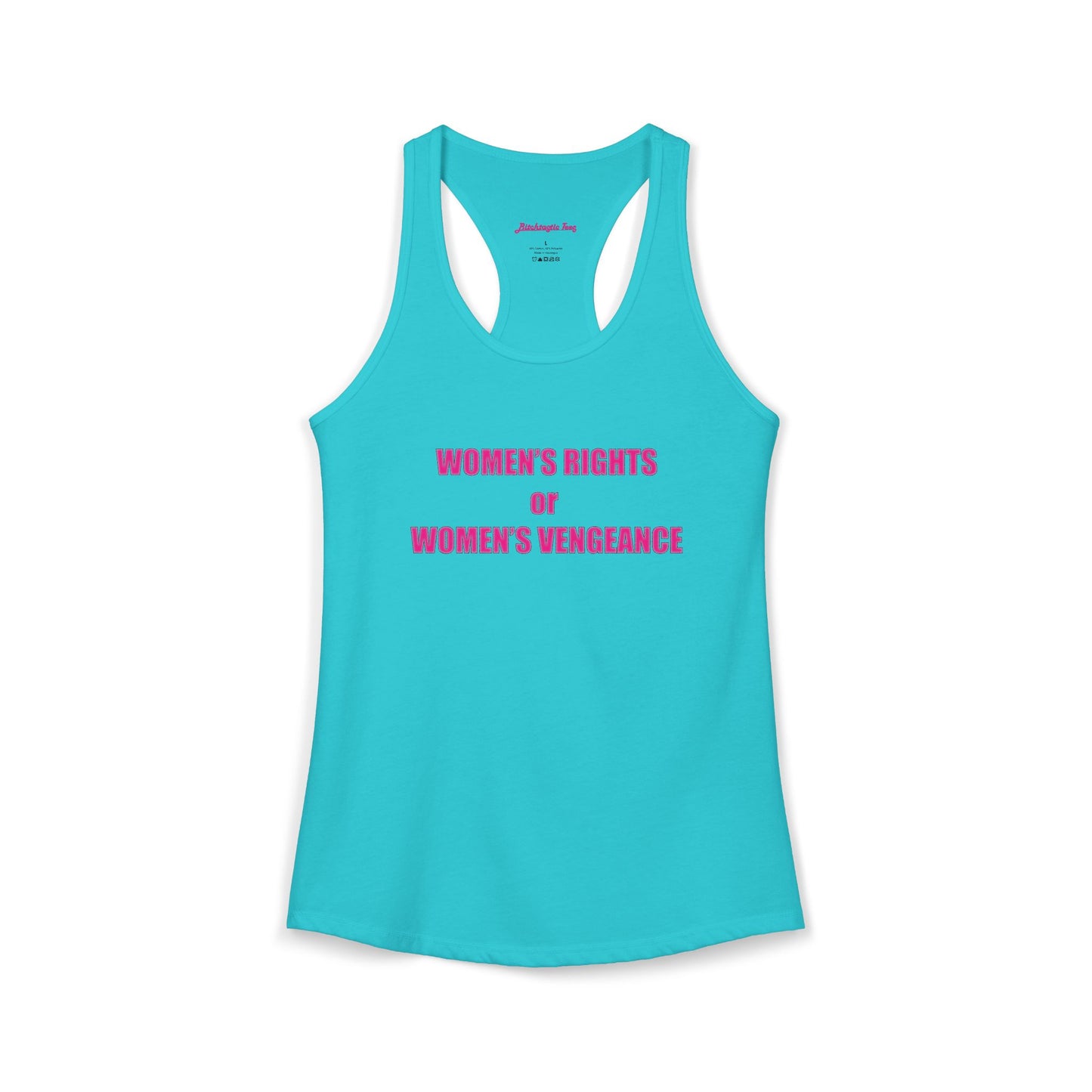 Women's Rights or Women's Vengeance Racerback Tank