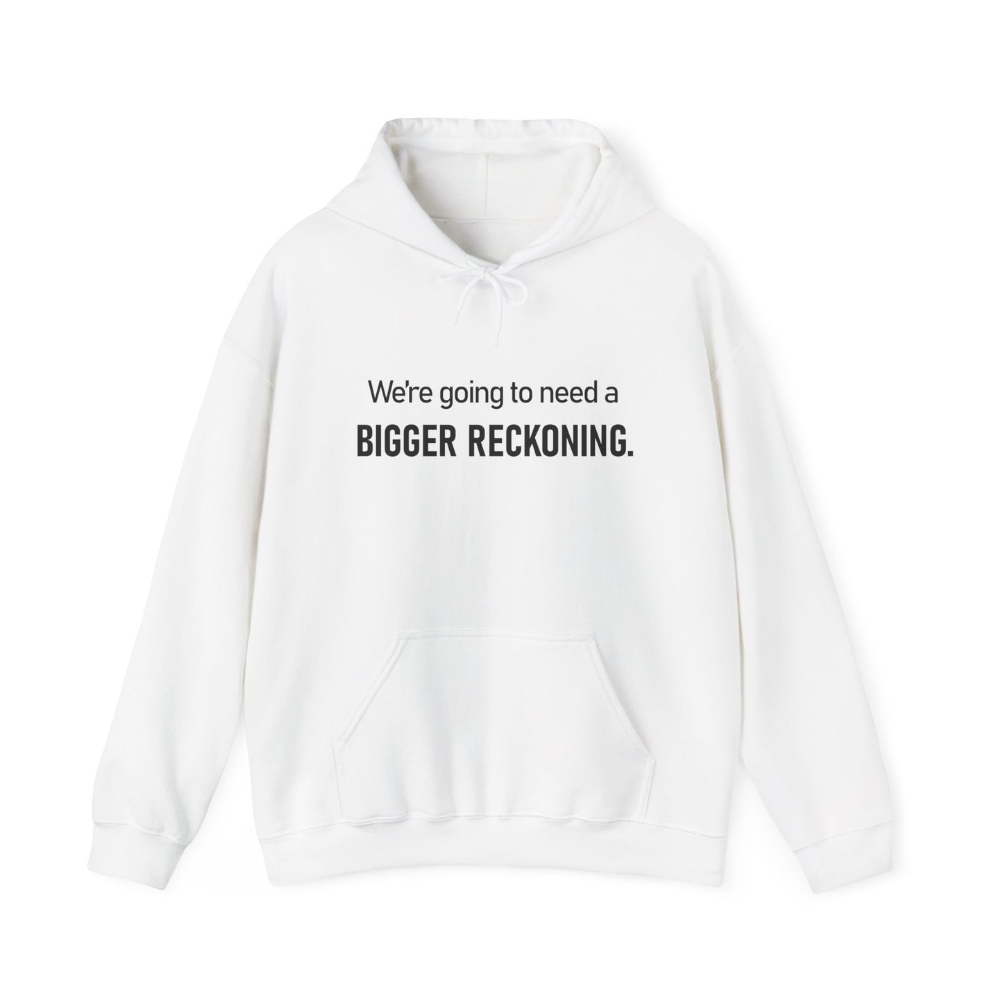 BIGGER RECKONING Hoodie — Minimalist Text Graphic Pullover