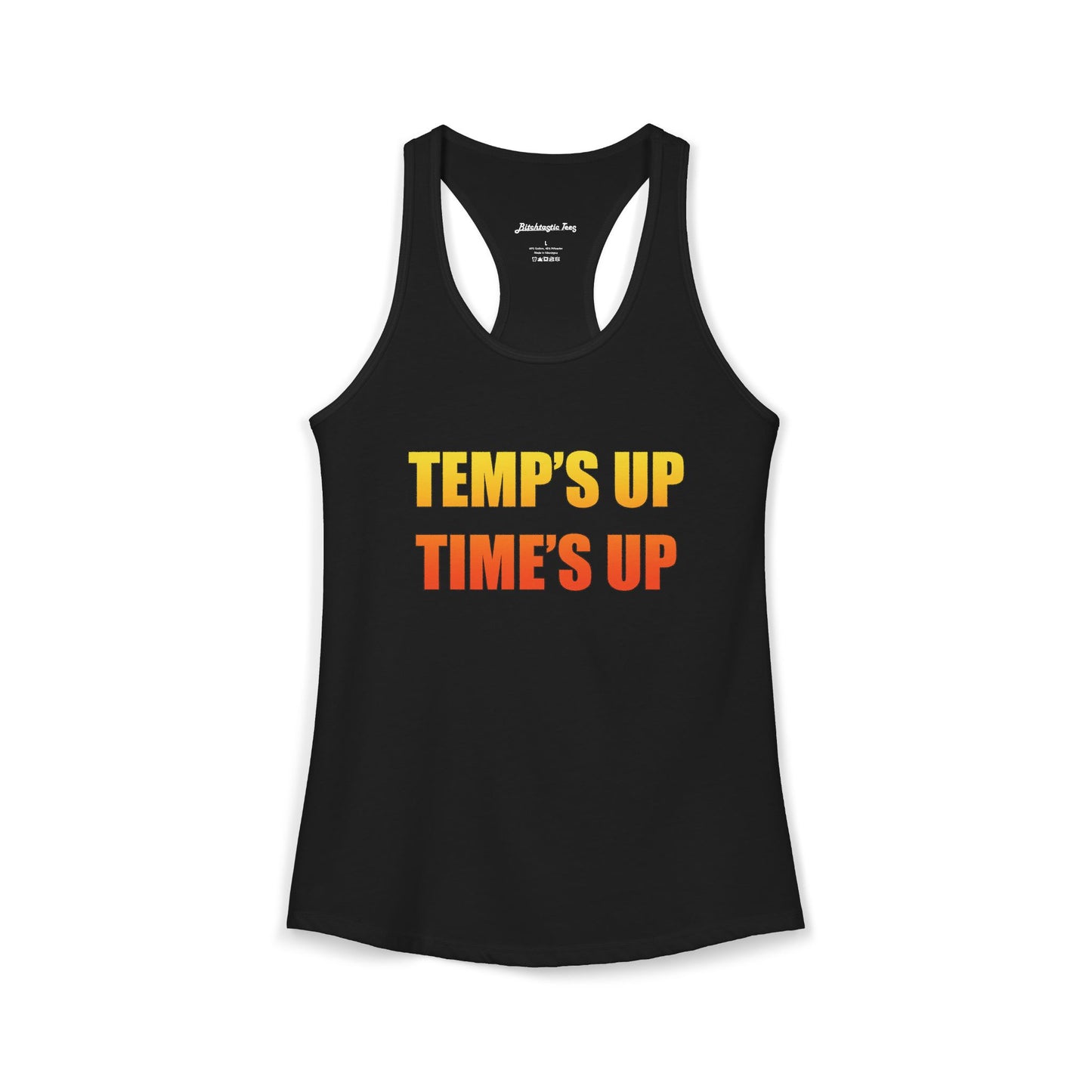 Women's Ideal Racerback Tank - Temp's Up, Time's Up
