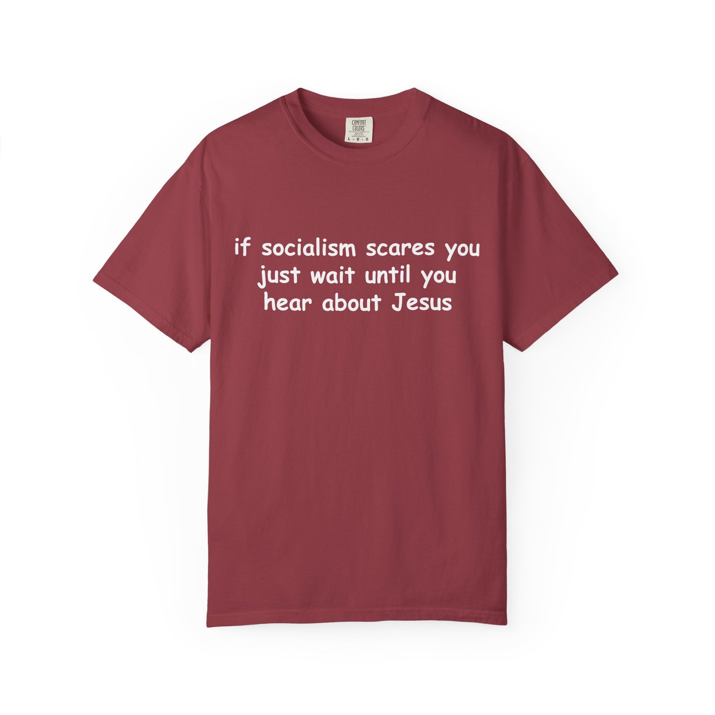Socialist Jesus — Modern Theological Irony Slogan Tee
