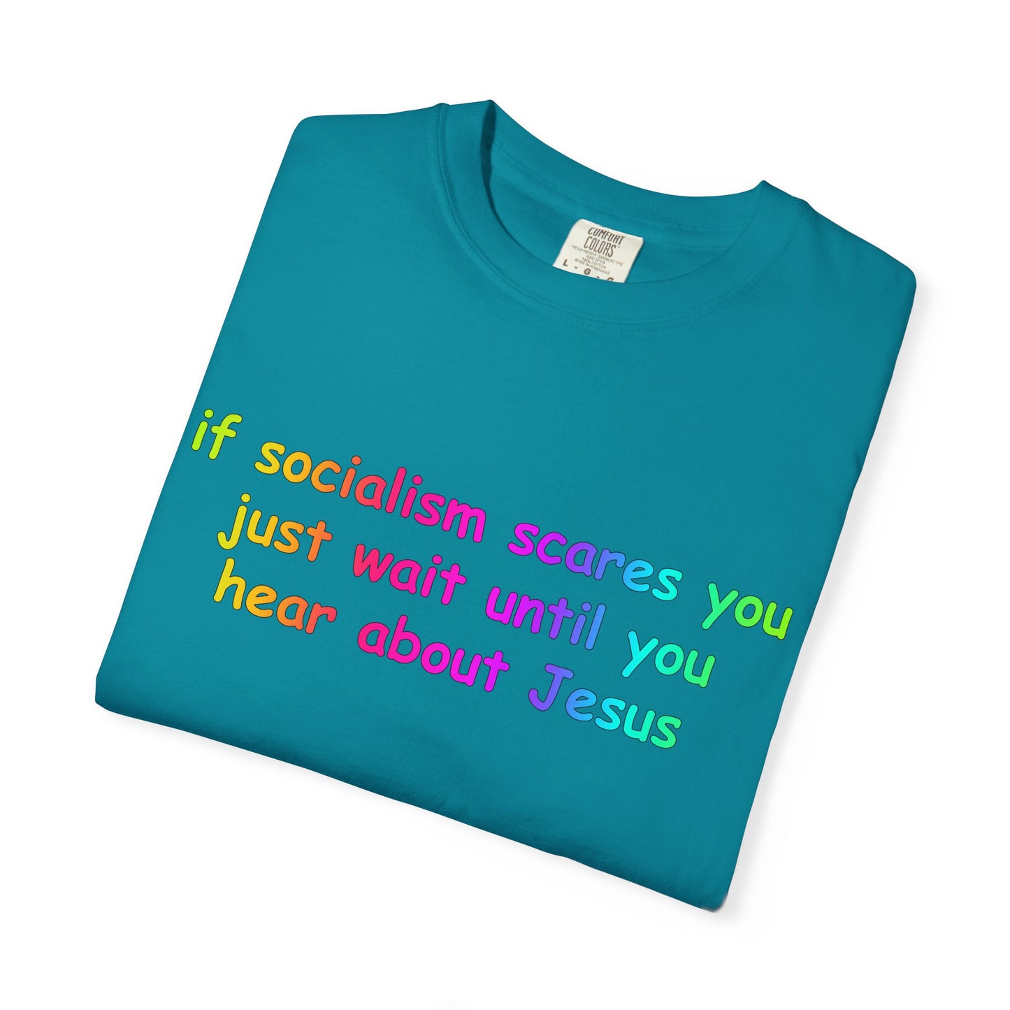 Socialist Jesus — Modern Theological Irony Slogan Tee
