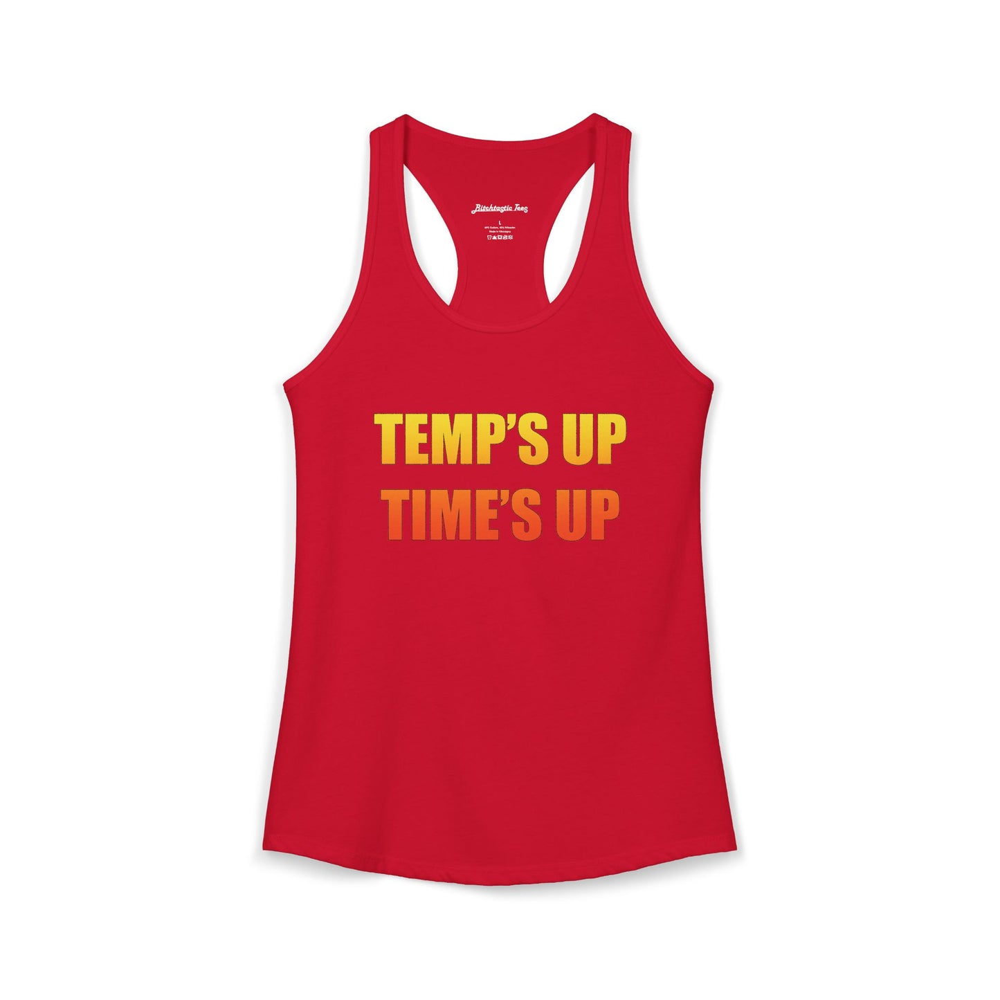 Women's Ideal Racerback Tank - Temp's Up, Time's Up