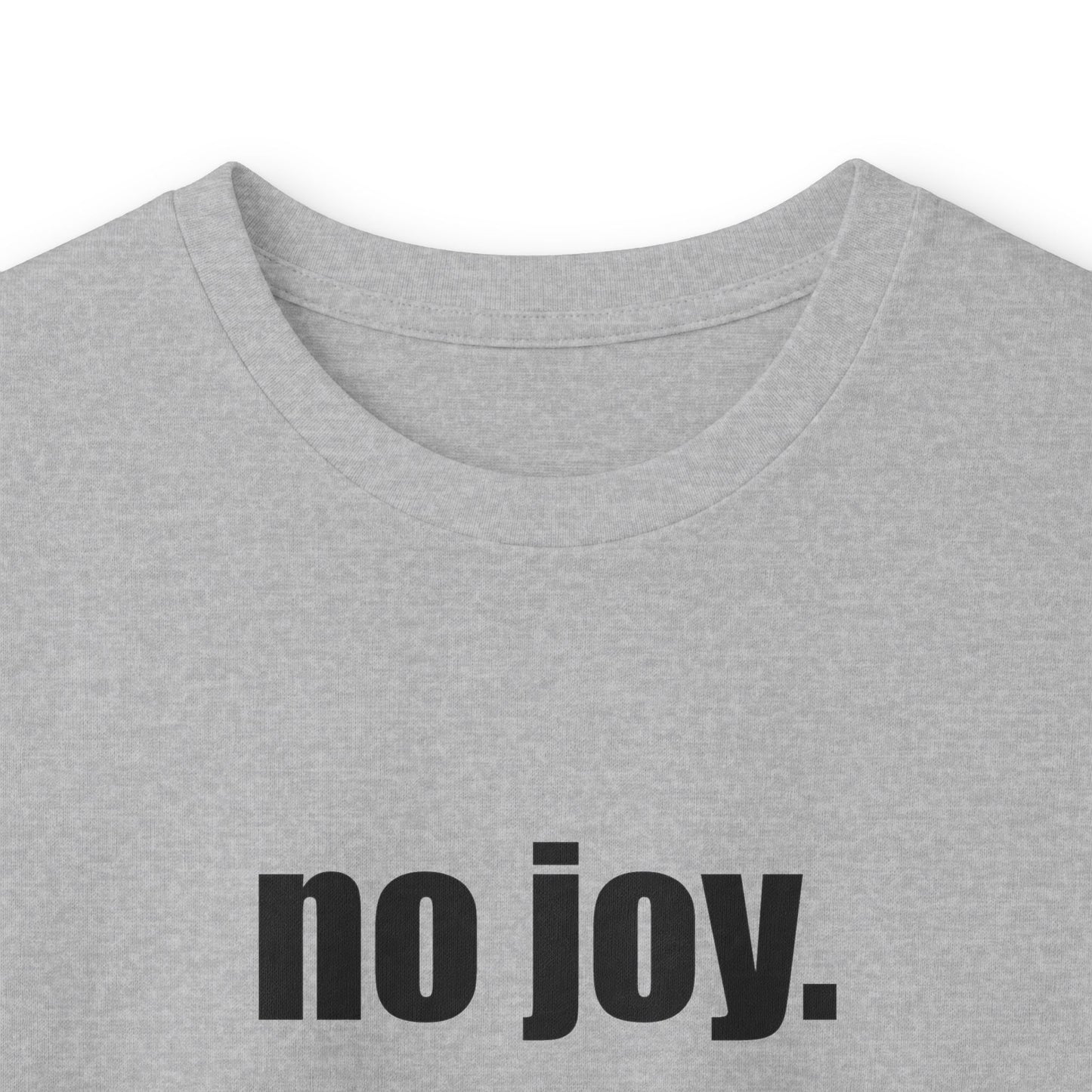 Long Sleeve Tee — "no joy. just memes." Minimalist Meme Shirt