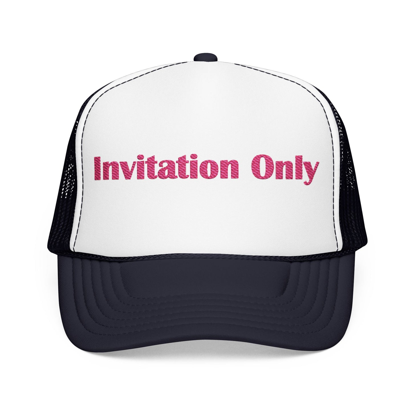 Invitation Only Trucker Hat — Pink Text Foam Cap