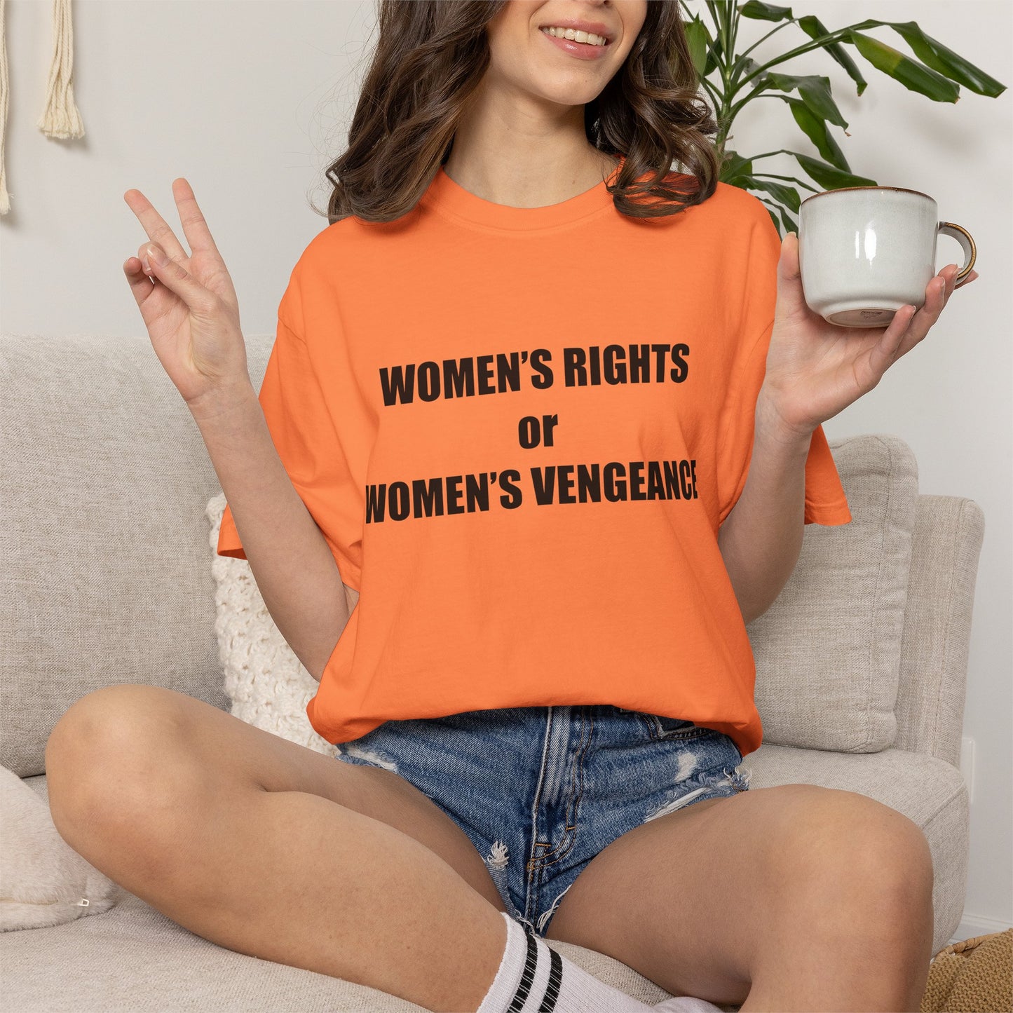 Women's Rights or Women's Vengeance T-Shirt —  Warning Message Graphic Tee