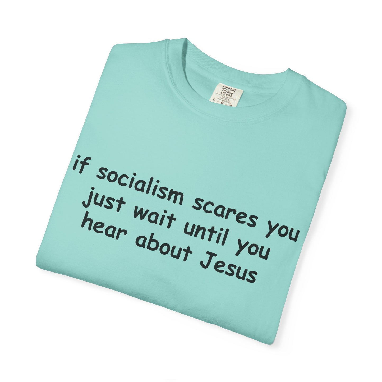 Socialist Jesus T-Shirt —  Modern Irony Graphic Tee