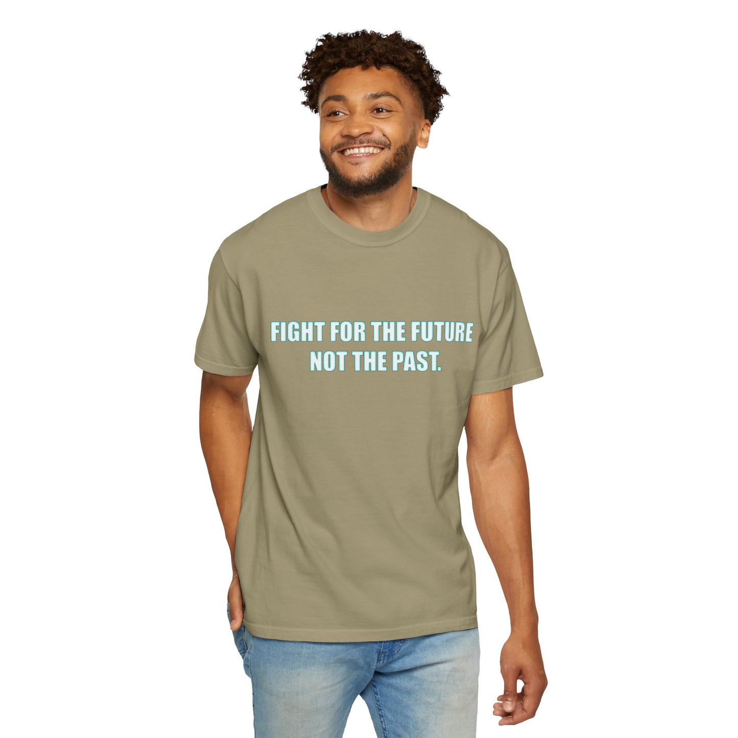 Fight for the Future T-Shirt — Environmental Urgency Slogan Tee