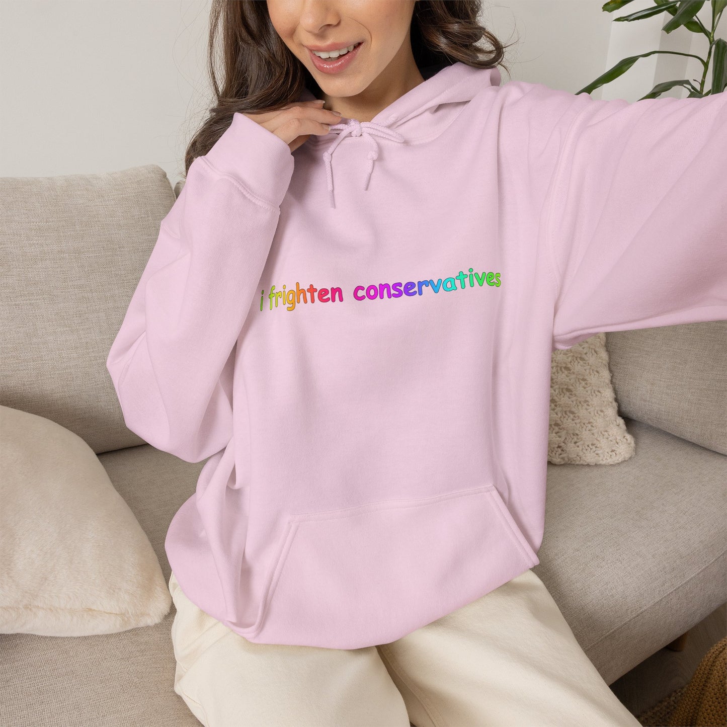 Hoodie — "I Frighten Conservatives" Rainbow Text Pullover