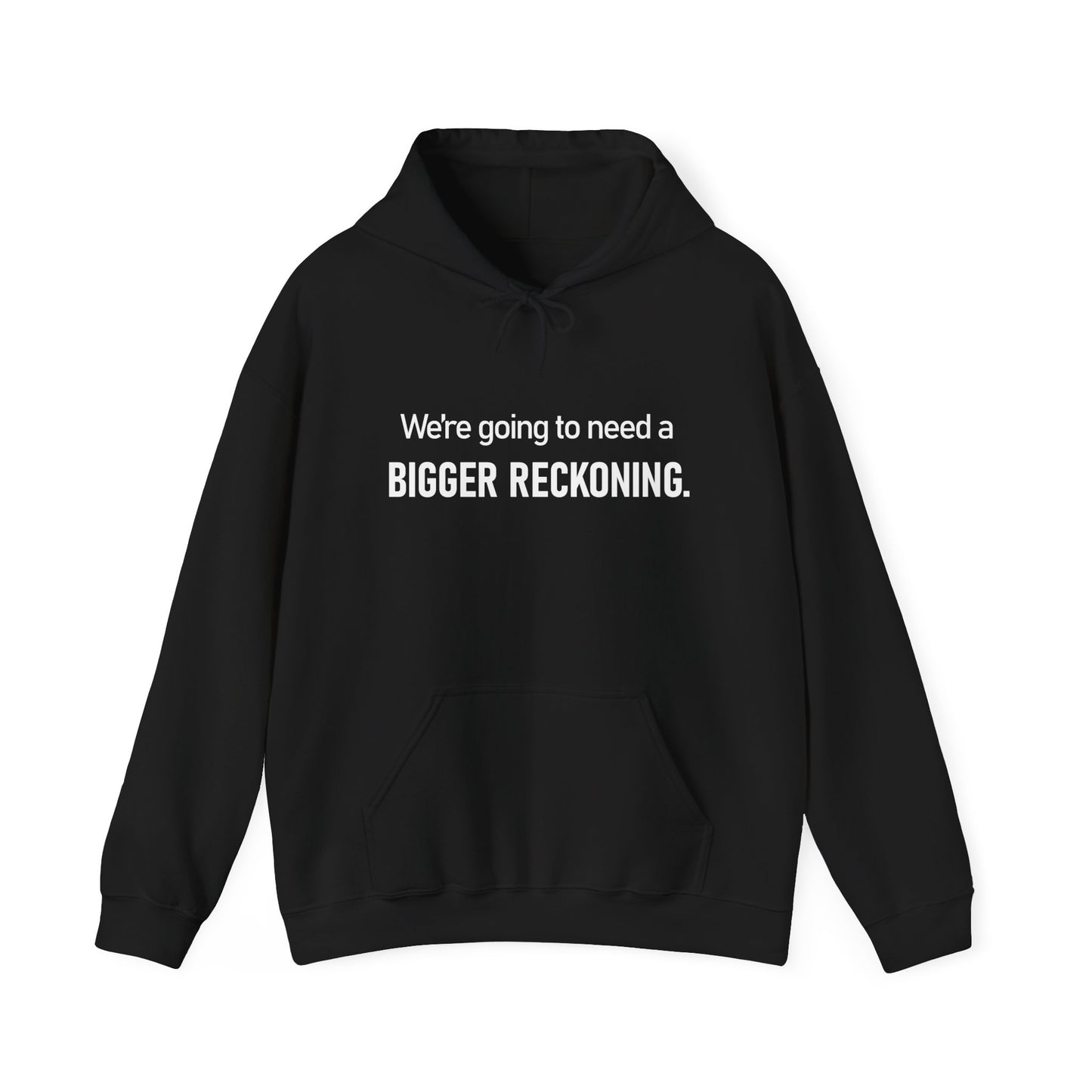 BIGGER RECKONING Hoodie — Minimalist Text Graphic Pullover