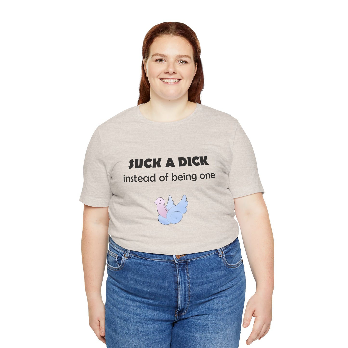 Suck a Dick Instead of Being One Tee — Funny Sarcastic Graphic T-Shirt with Cute Bird